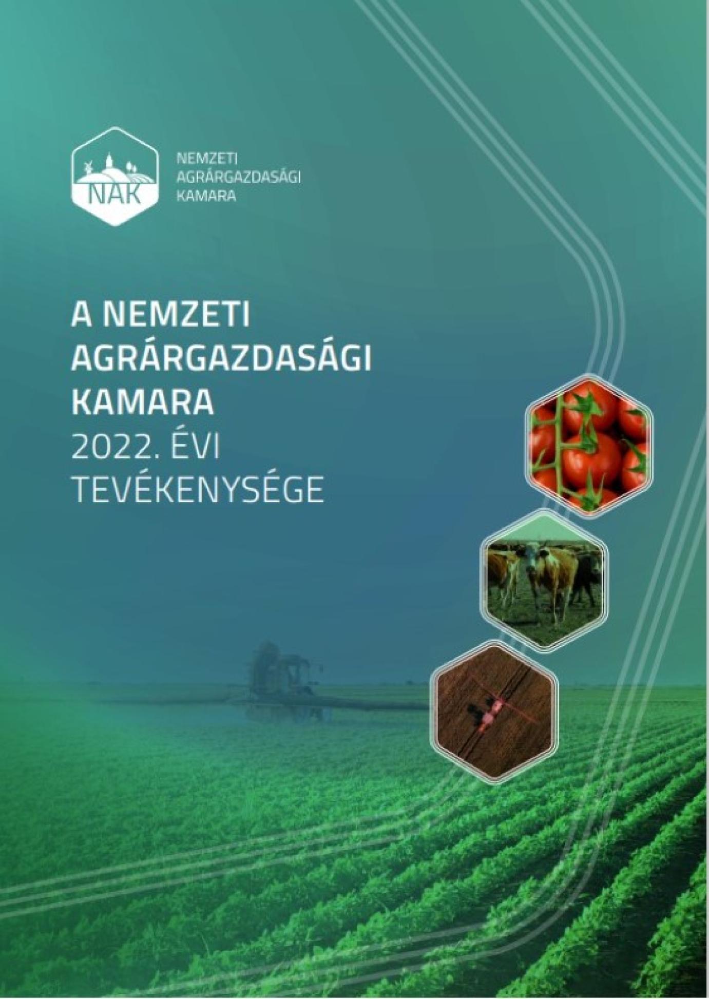 Elérhető a NAK 2022-es összefoglaló kiadványa