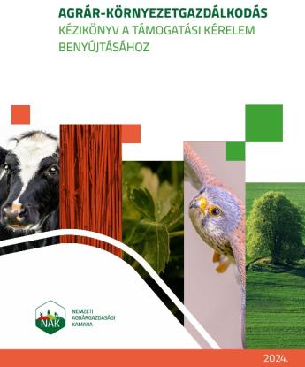 Kézikönyv jelent meg az agrár-környezetgazdálkodás támogatási kérelem beadásával kapcsolatban